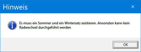 Hinweis Meldung Radsatz auslagern bei nur einem hinterlegten Radsatz im Werkstatt Reifenprogramm PlusFakt Enterprise, der Software für den Reifenhandel